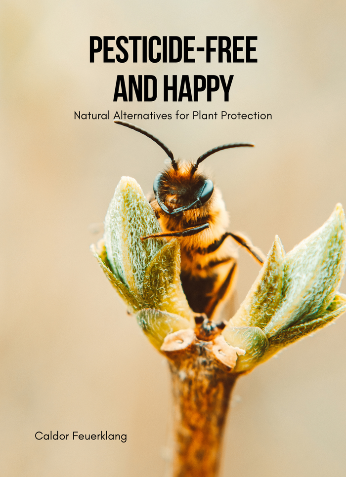 Pesticide-Free and Happy
