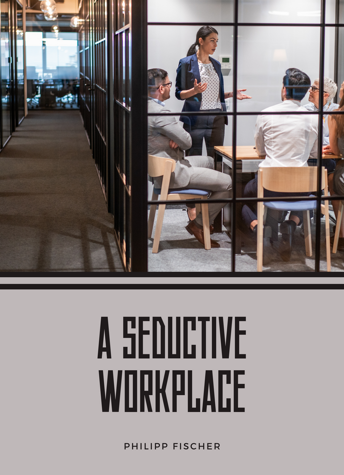 A seductive workplace