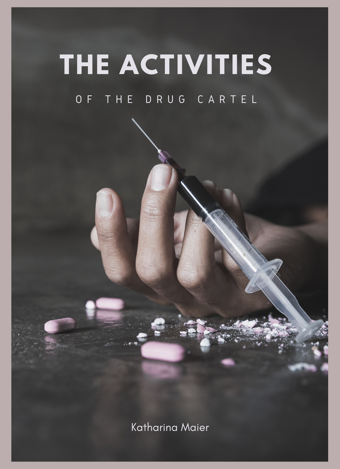 The Activities of the Drug Cartel