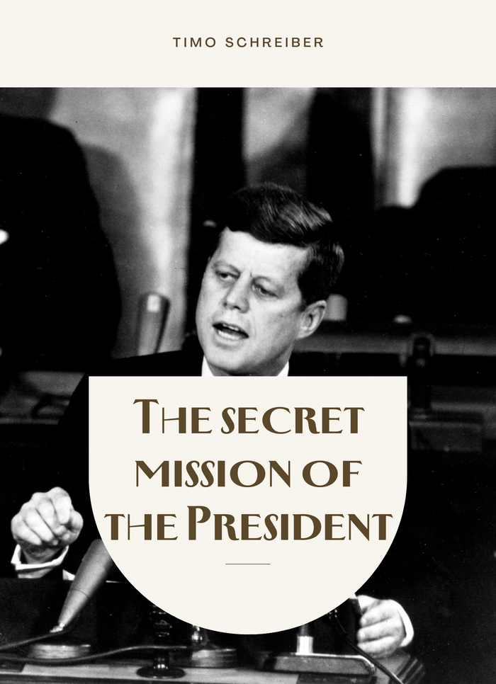 The secret mission of the President