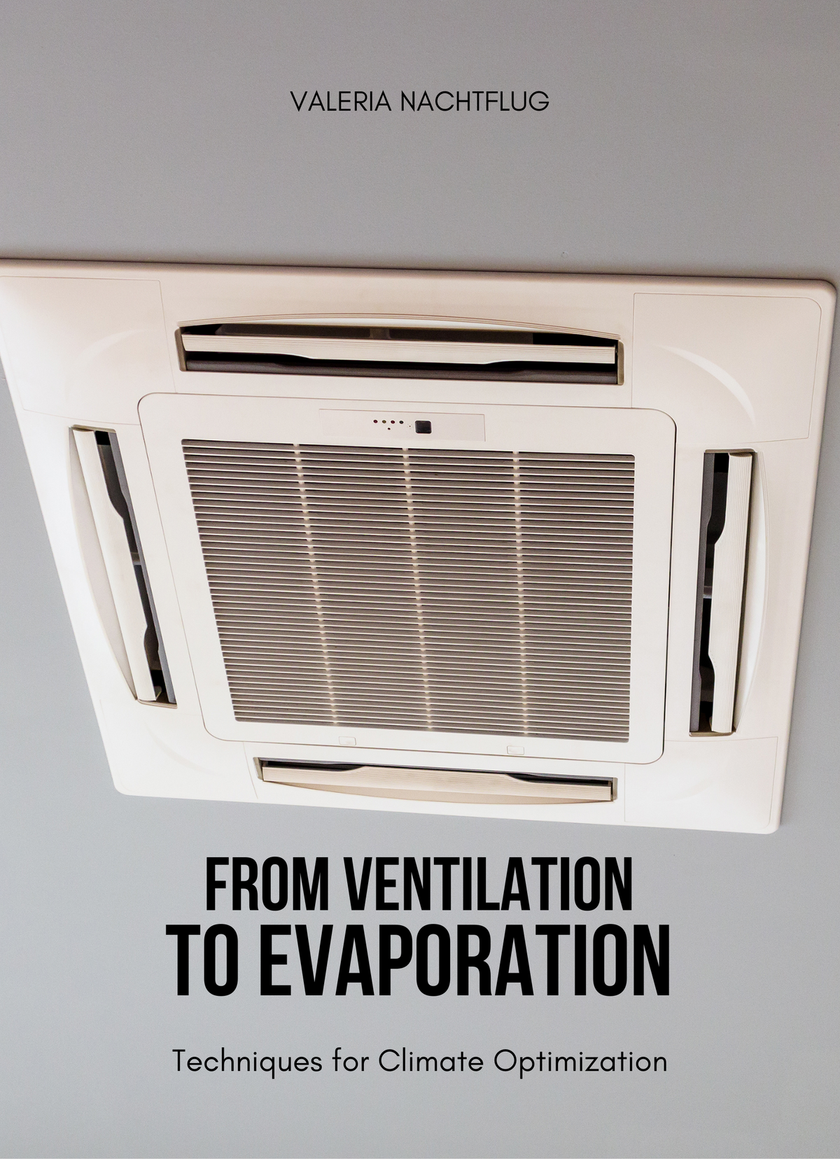 From Ventilation to Evaporation