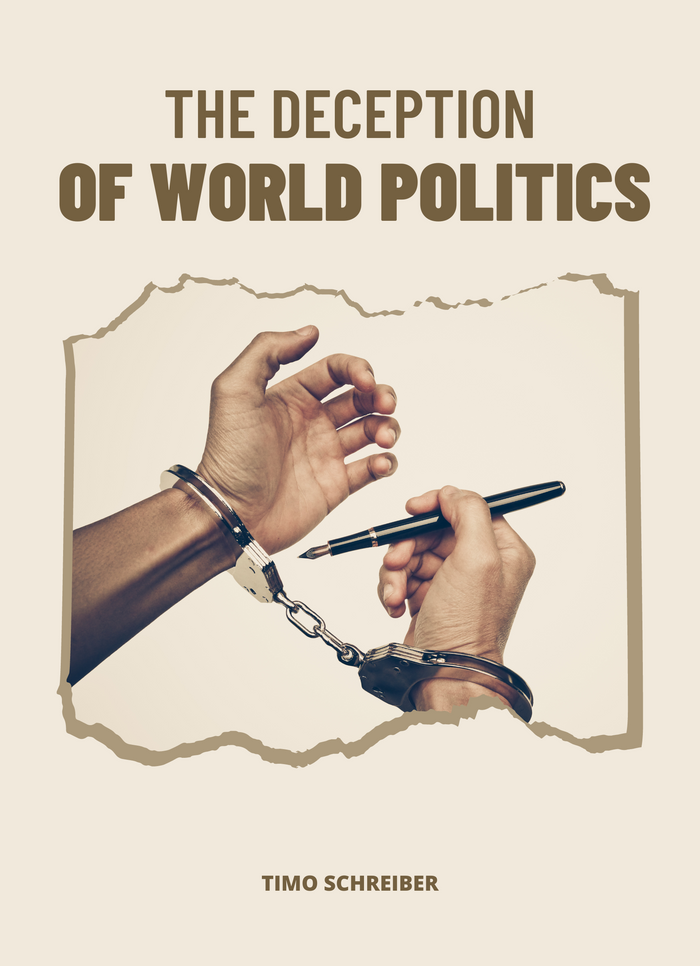 The Deception of World Politics
