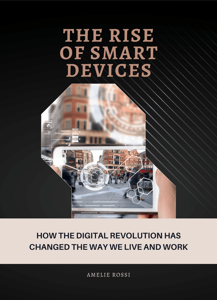 The Rise of Smart Devices