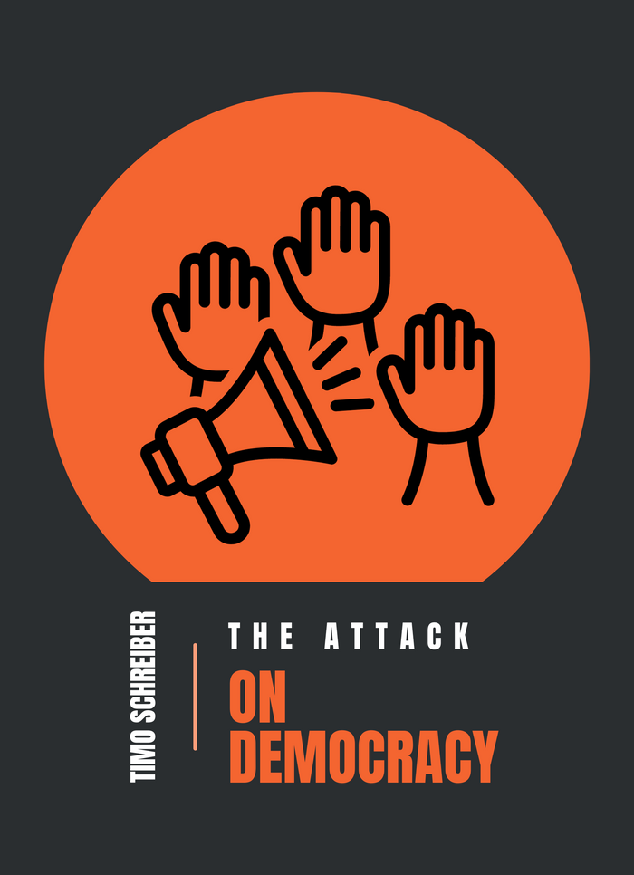 The Attack on Democracy