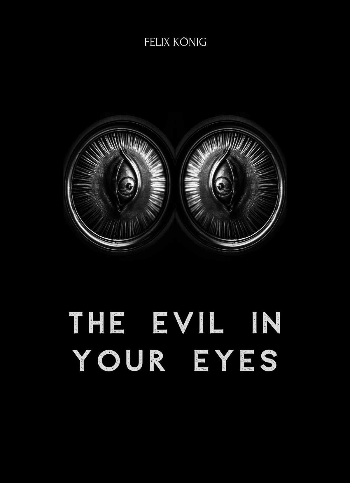 The Evil in Your Eyes