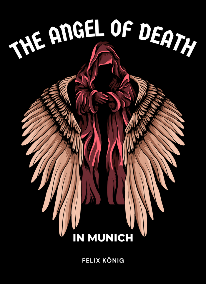 The Angel of Death in Munich