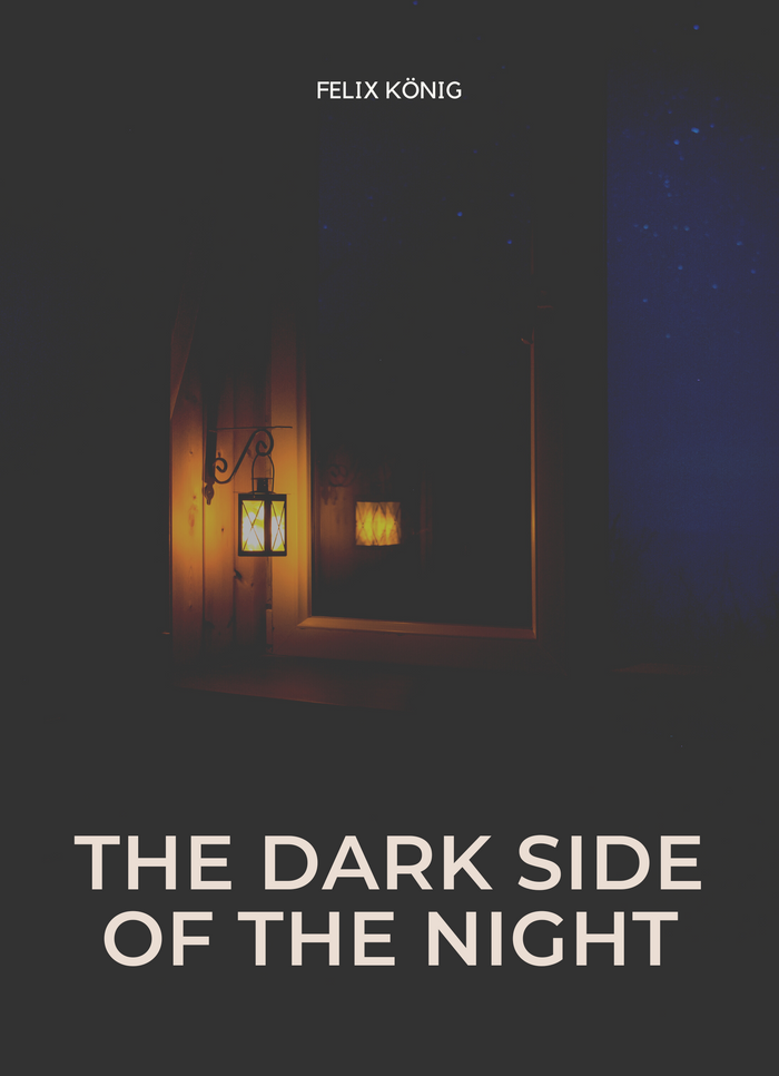 The Dark Side of the Night
