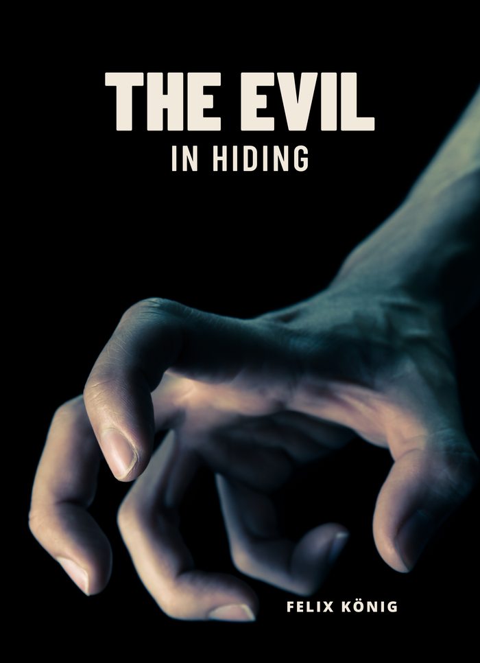 The Evil in Hiding