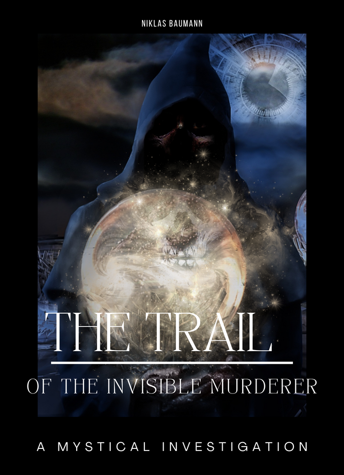 The Trail of the Invisible Murderer