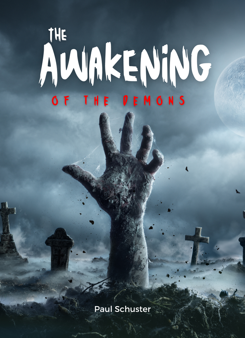 The Awakening of the Demons