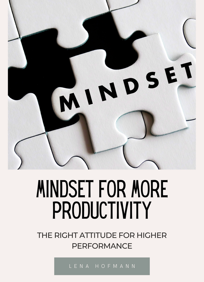 Mindset for more productivity