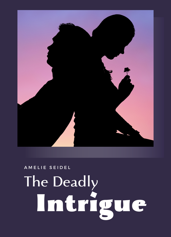 The Deadly Intrigue