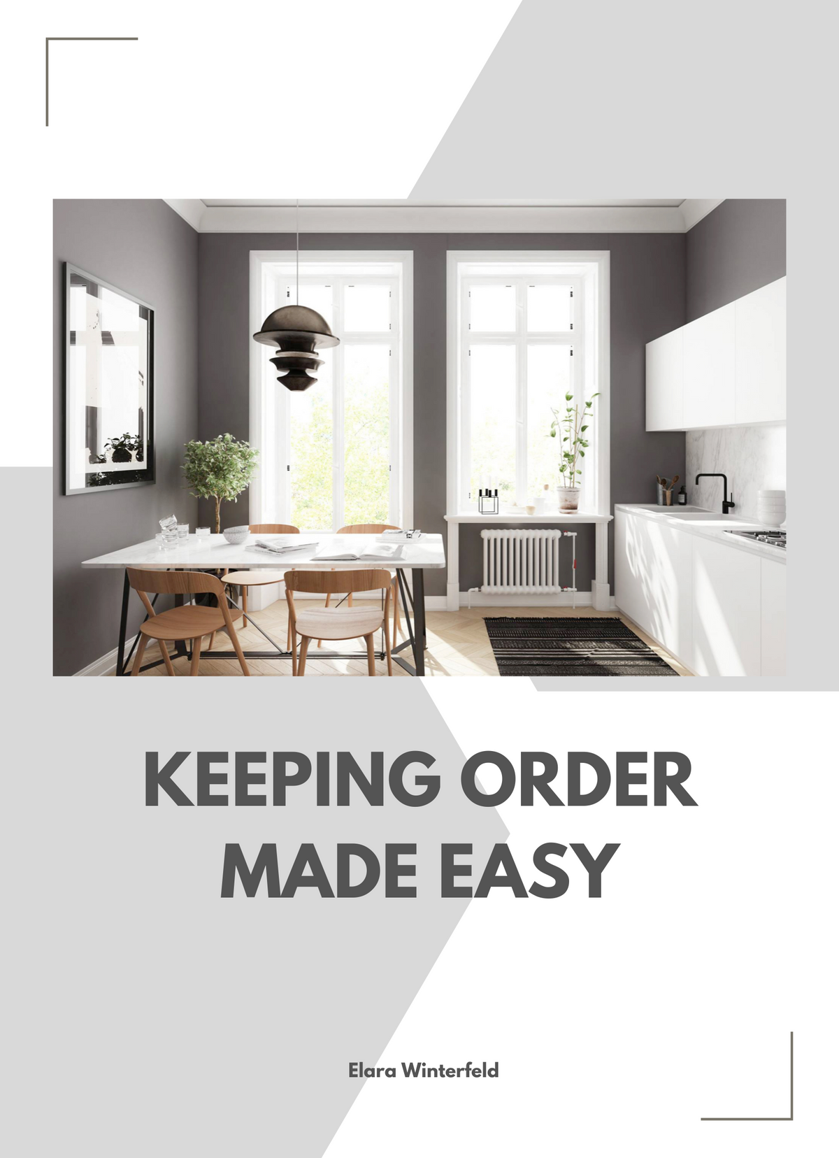 Keeping Order Made Easy