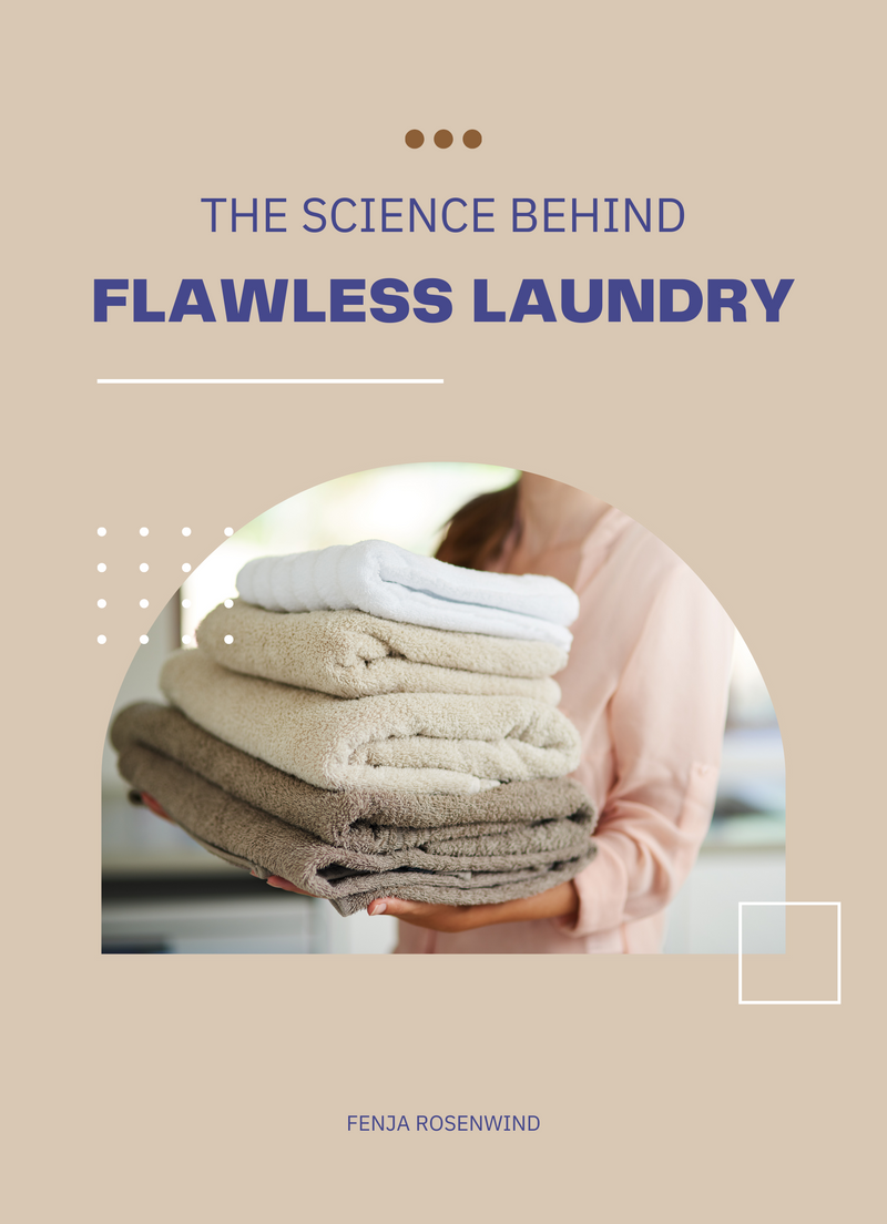 The Science Behind Flawless Laundry