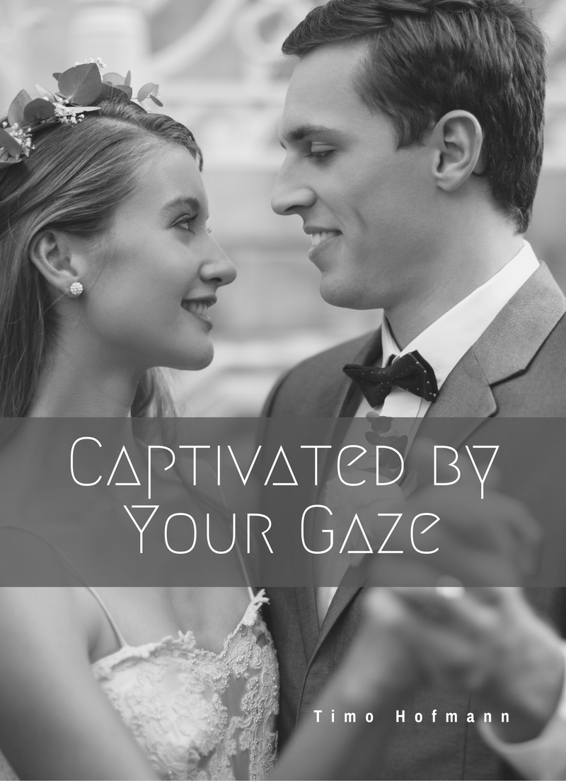 Captivated by Your Gaze