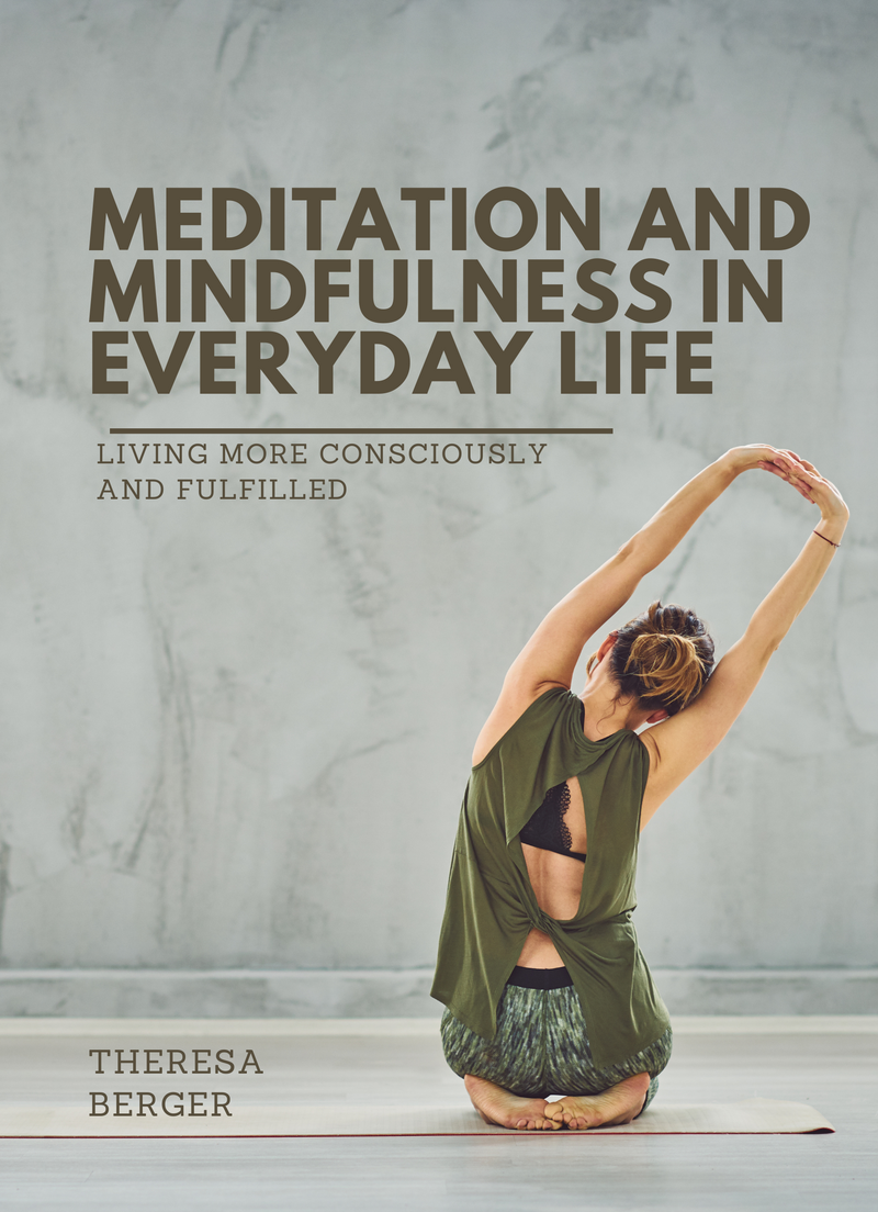 Meditation and mindfulness in everyday life