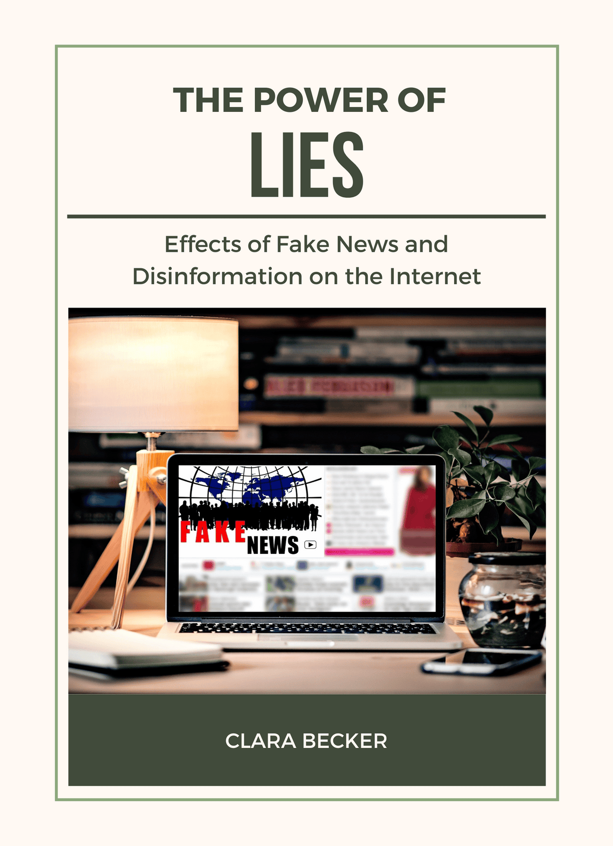 The Power of Lies