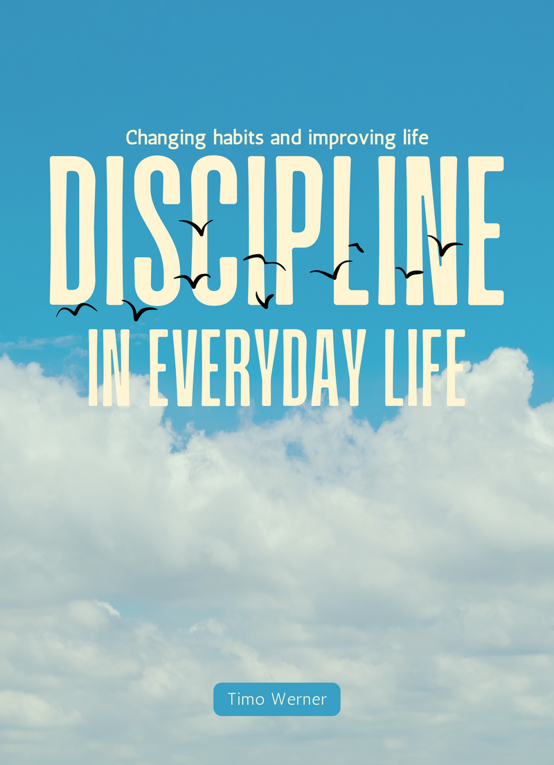 Discipline in everyday life