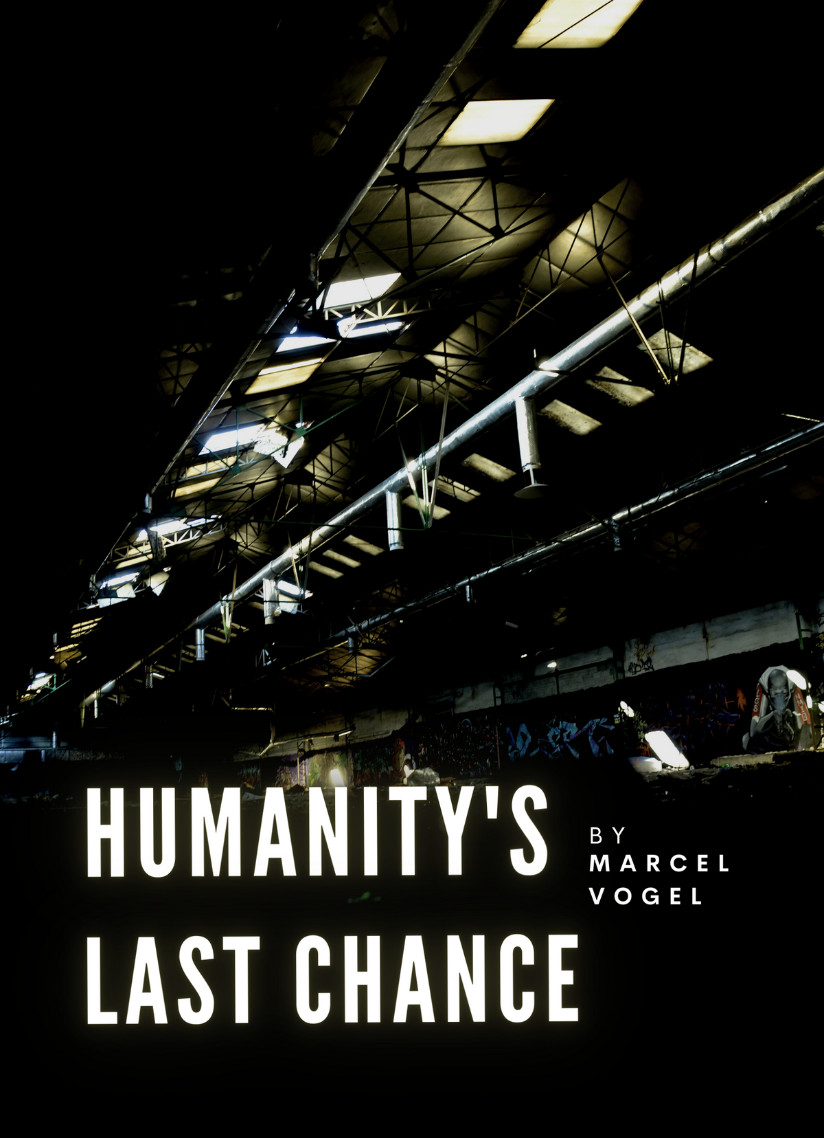 Humanity's last chance