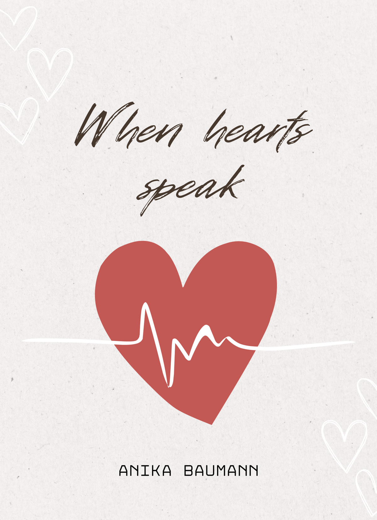 When hearts speak