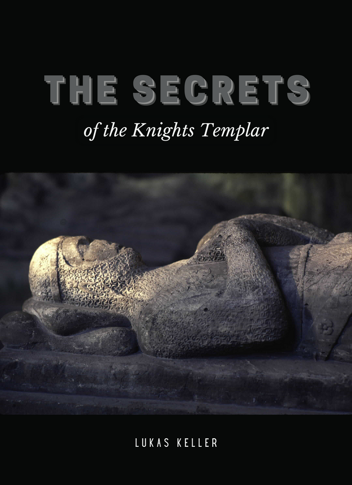 The Secrets of the Knights Templar