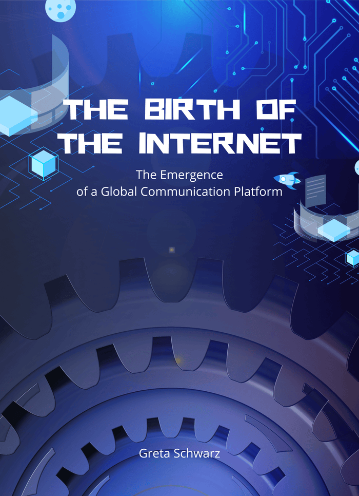 The Birth of the Internet