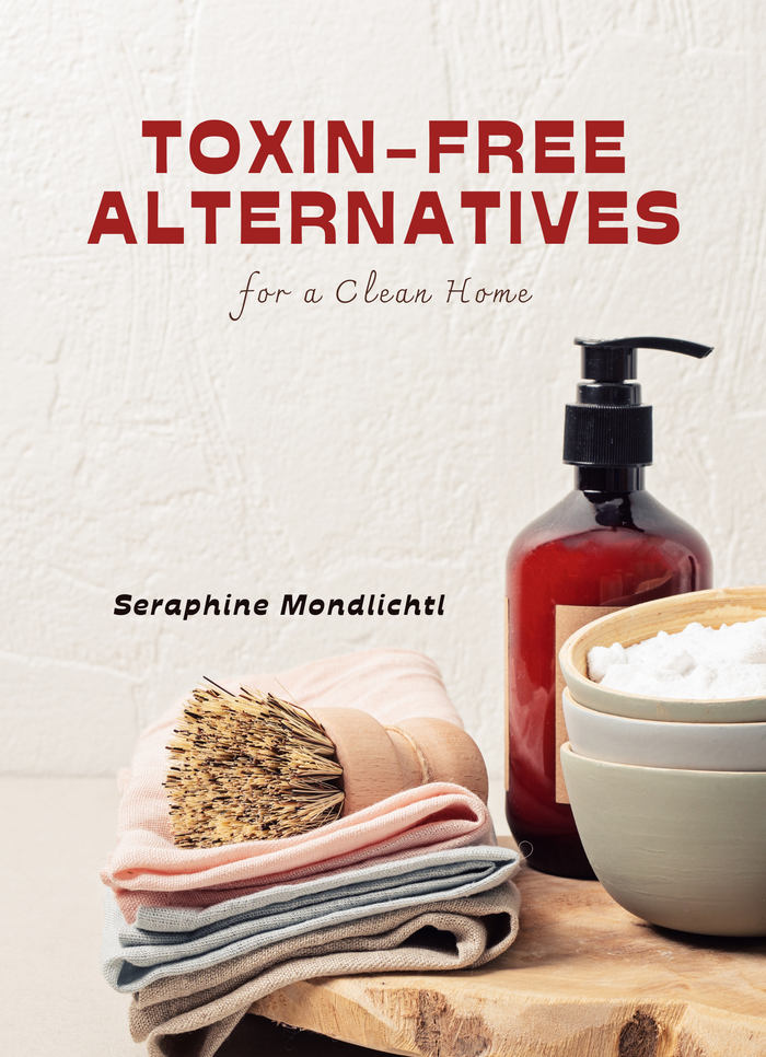 Toxin-Free Alternatives for a Clean Home