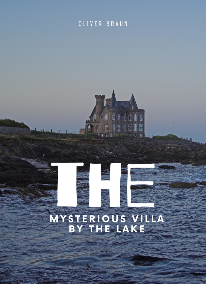 The Mysterious Villa by the Lake