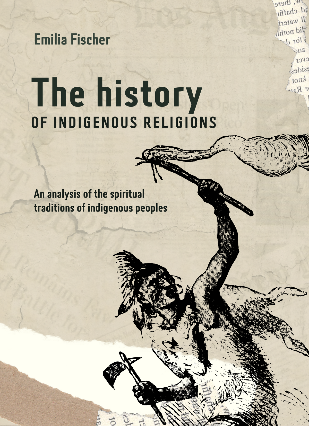 The history of indigenous religions