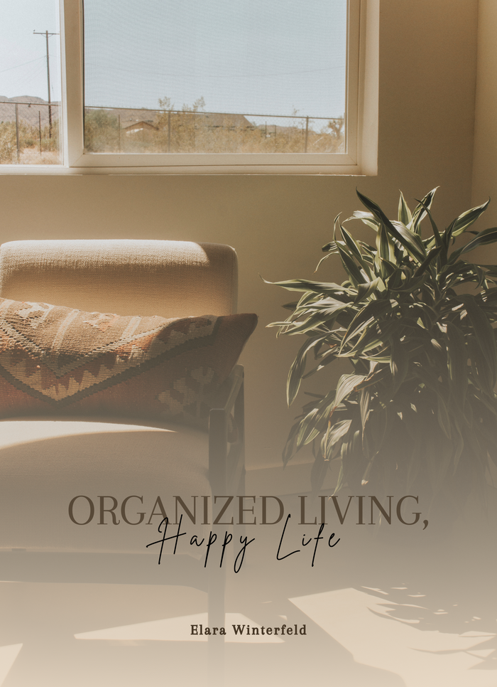 Organized Living, Happy Life