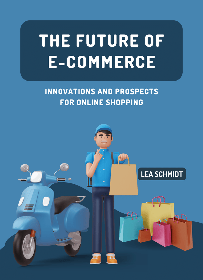 The Future of E-Commerce