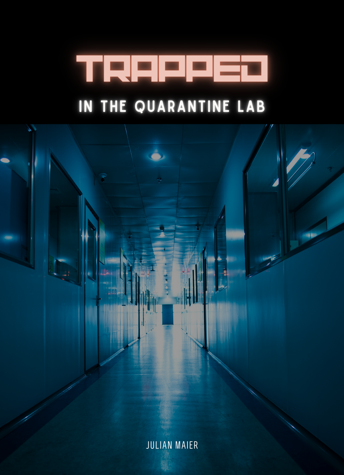 Trapped in the Quarantine Lab