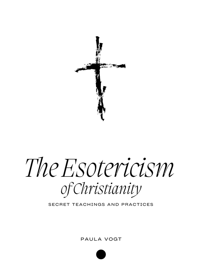 The Esotericism of Christianity