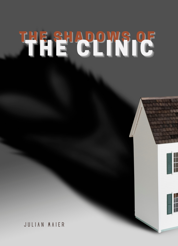 The Shadows of the Clinic