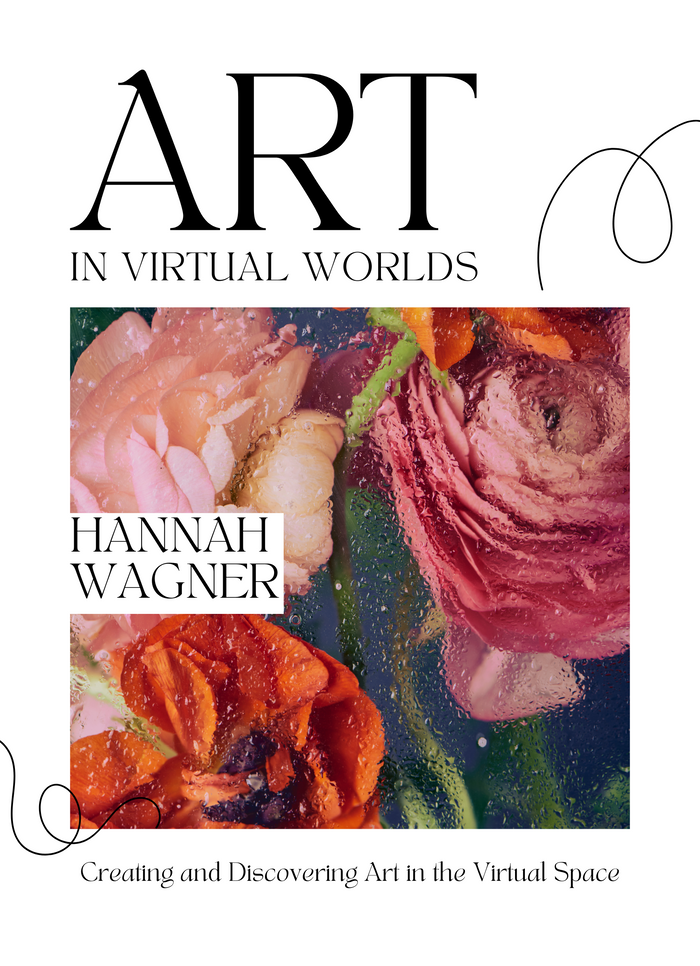 Art in Virtual Worlds