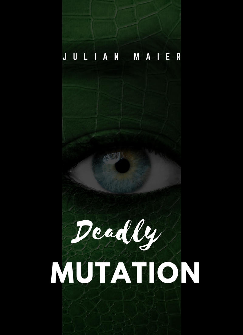 Deadly Mutation