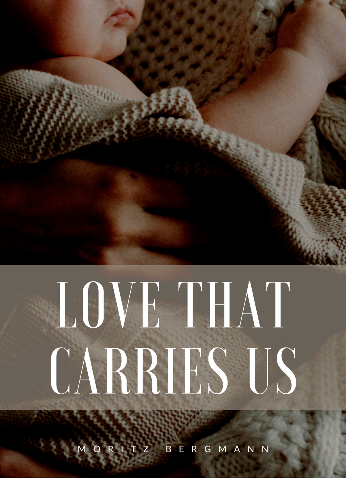 Love that carries us