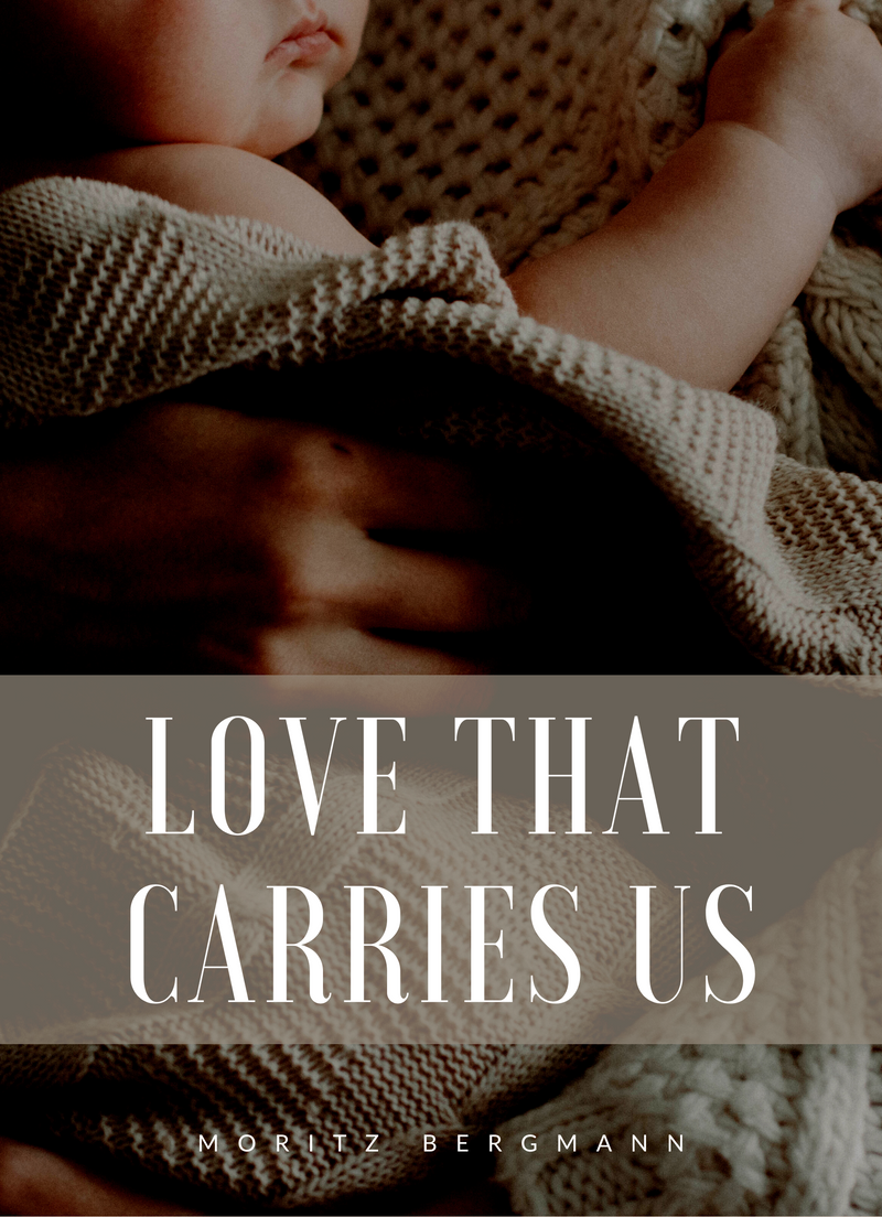 Love that carries us