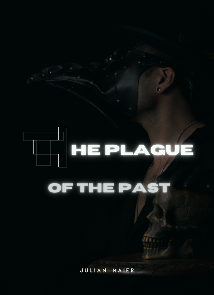 The Plague of the Past