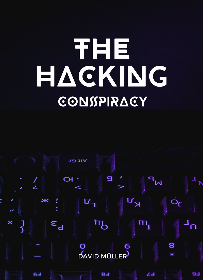 The Hacking Conspiracy