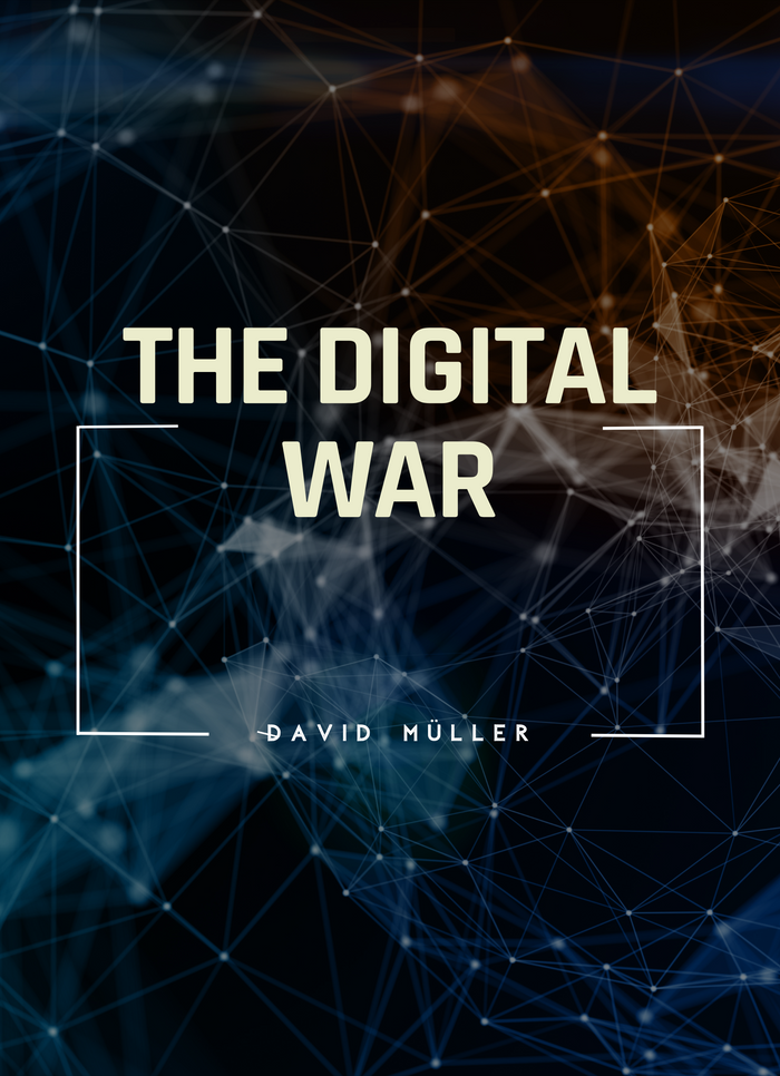 The Digital War