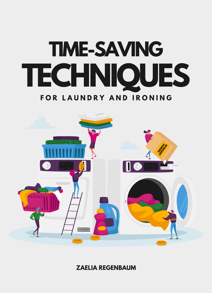 Time-Saving Techniques for Laundry and Ironing