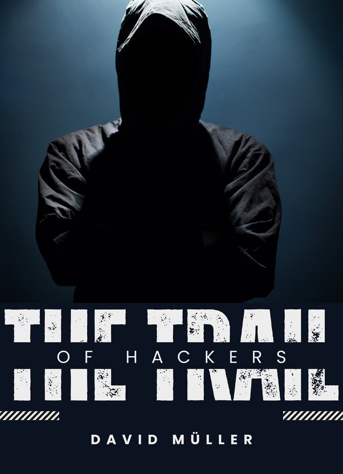 The Trail of Hackers